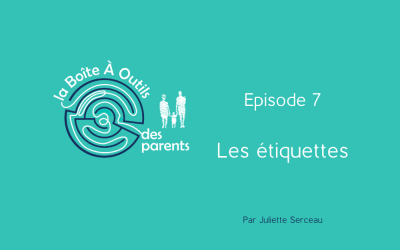 Episode 7 – Les étiquettes